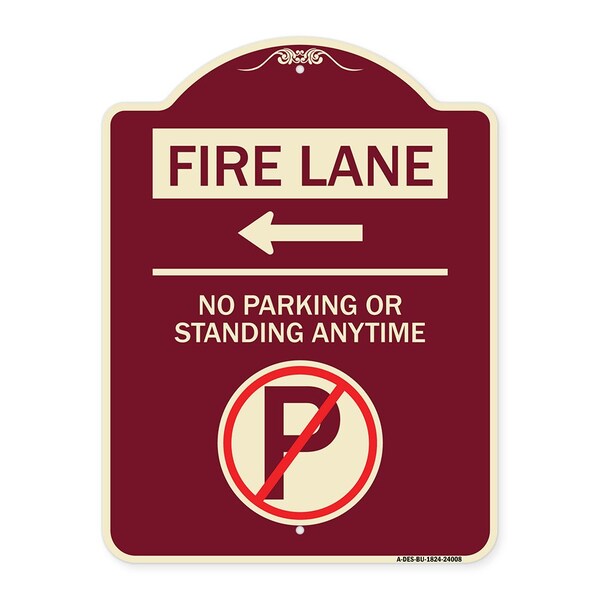 Fire Lane No Parking or Standing Anytime Heavy-Gauge Aluminum Sign, 24" x 18", BU-1824-24008